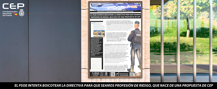 EL PSOE INTENTA BOICOTEAR LA DIRECTIVA PARA QUE SEAMOS PROFESIN DE RIESGO, QUE NACE DE UNA PROPUESTA DE CEP