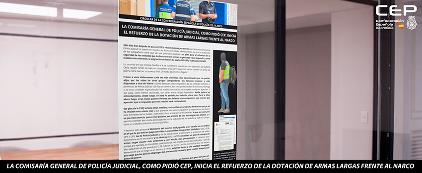 LA COMISARA GENERAL DE POLICA JUDICIAL, COMO PIDI CEP, INICIA EL REFUERZO DE LA DOTACIN DE ARMAS LARGAS FRENTE AL NARCO