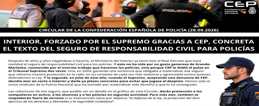 INTERIOR, FORZADO POR EL SUPREMO GRACIAS A CEP, CONCRETA EL TEXTO DEL SEGURO DE RESPONSABILIDAD CIVIL PARA POLIC�AS